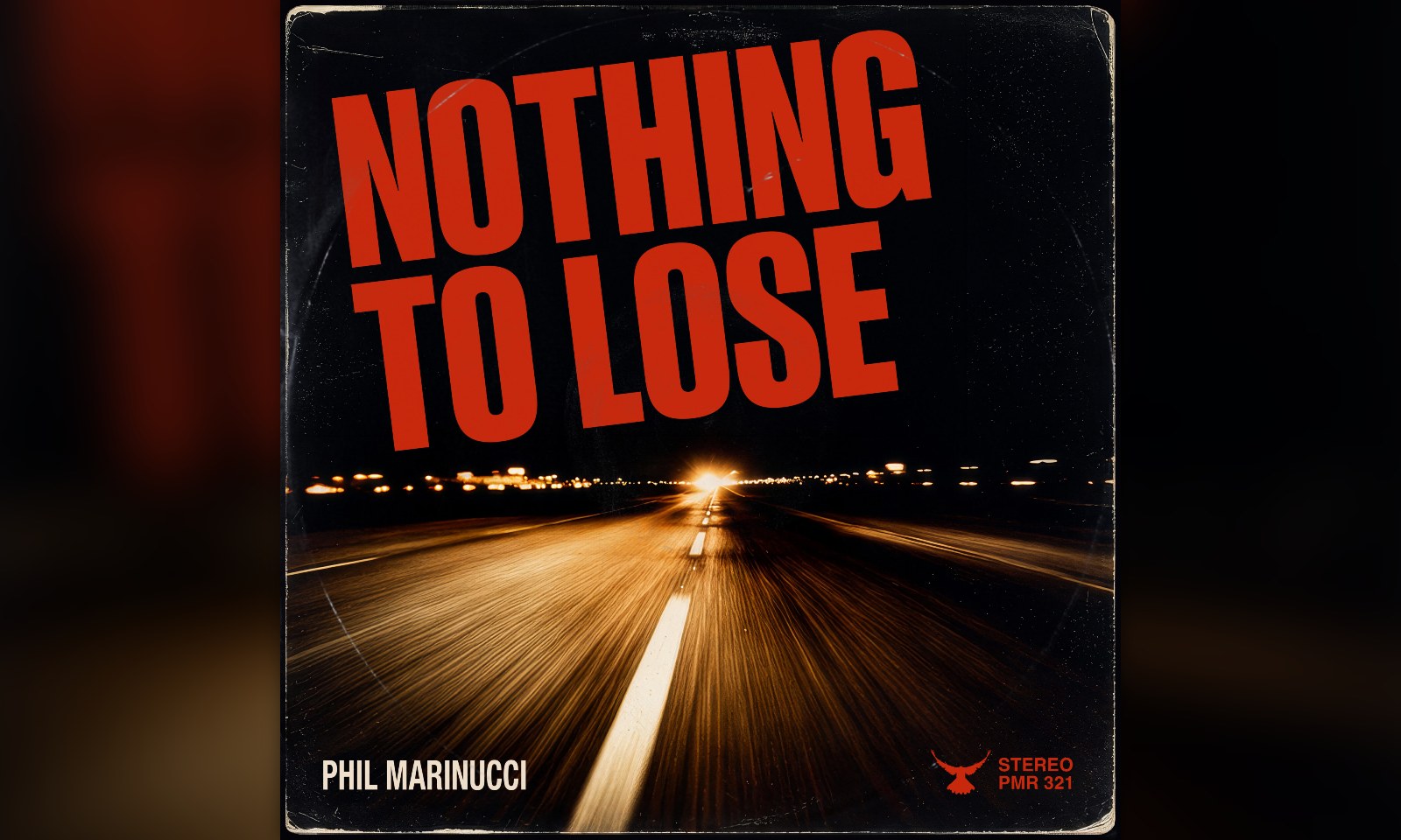 Nothing To Lose release artwork: a night highway beneath bold red lettering